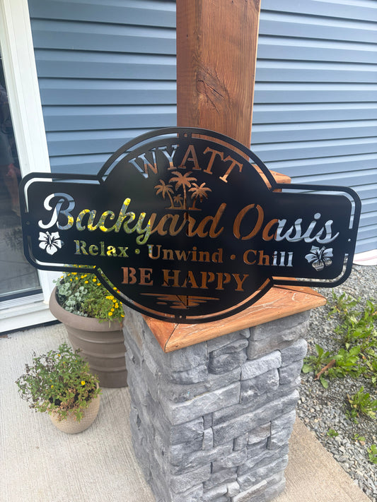 Custom Metal Backyard Oasis Sign